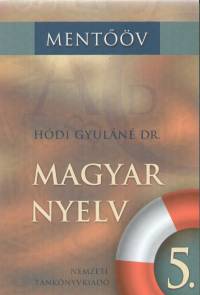 Dr. Hdi Gyuln - Magyar nyelv 5.