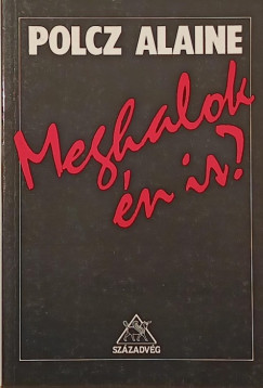 Polcz Alaine - Meghalok n is?