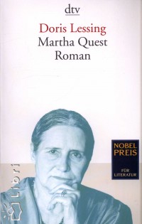 Doris Lessing - Martha Quest