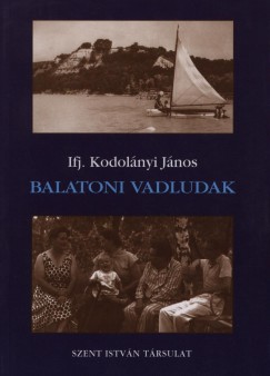 Ifj. Kodolnyi Jnos - Balatoni vadludak