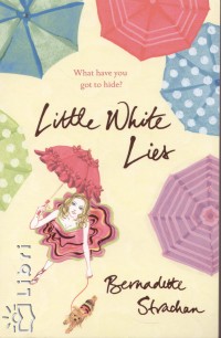 Bernadette Strachan - Little White Lies