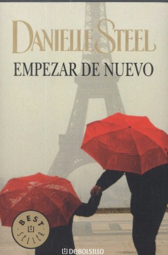 Danielle Steel - Empezar de Nuevo