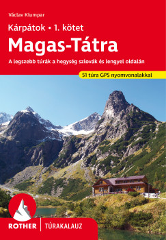 Magas-Tátra - Kárpátok 1. kötet - Rother túrakalauz