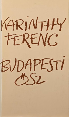 Karinthy Ferenc - Budapesti ősz