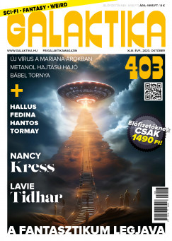 Németh Attila   (Szerk.) - Galaktika Magazin 403. szám - 2023. október