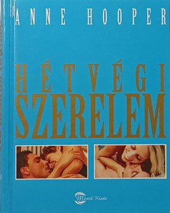 Anne Hooper - Hétvégi szerelem