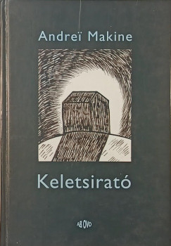 Andrei Makine - Keletsirató
