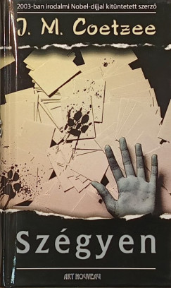 J. M. Coetzee - Sz�gyen