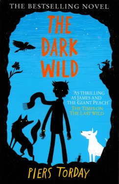 Piers Torday - The Dark Wild