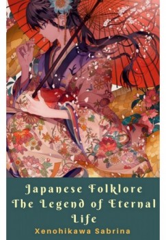 Xenohikawa Sabrina - Japanese Folklore The Legend of Eternal Life