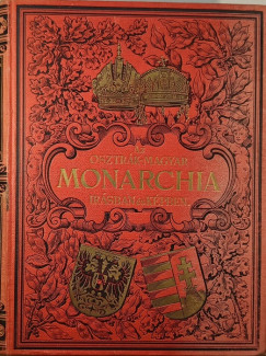 Az Osztrk-Magyar Monarchia rsban s kpekben I.