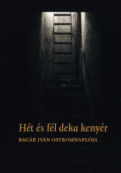 Kert�sz Botond   (Szerk.) - H�t �s f�l deka keny�r