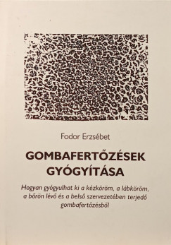 Fodor Erzsbet - Gombafertzsek gygytsa