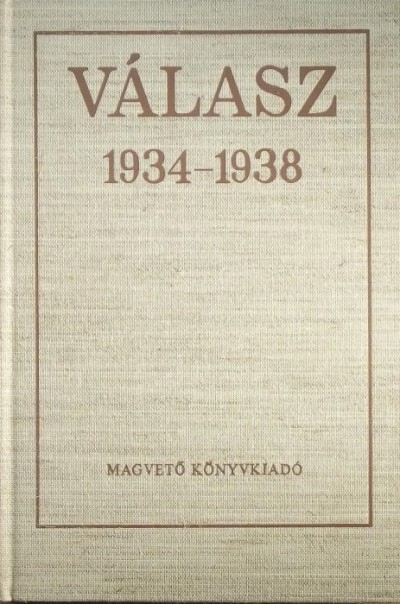 Széchenyi Ágnes - Válasz 1934-1938