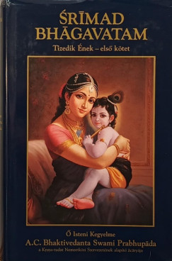 Bhaktivedanta Swami Prabhupada - Srimad Bhagavatam (Tizedik ének I. kötet)