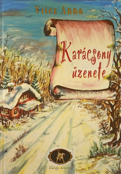 Vitéz Anna - Karácsony üzenete - dedikált