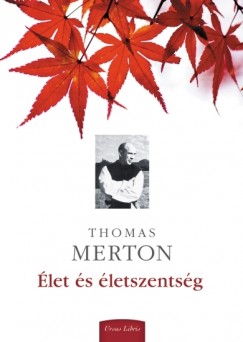 Thomas Merton - let s letszentsg