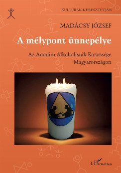 Madcsy Jzsef - A mlypont nneplye