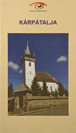 Budai Ákos - Elbe István - Tóth Anikó - Kárpátalja