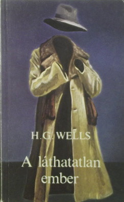 H. G. Wells - A lthatatlan ember