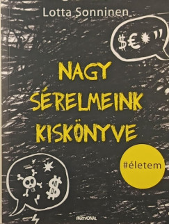 Lotta Sonninen - Nagy srelmeink kisknyve