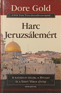 Dore Gold - Harc Jeruzs�lem�rt