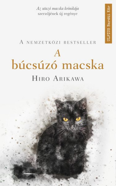 Hiro Arikawa - A búcsúzó macska