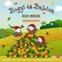 Bartos Erika - Bogy� �s Bab�ca - �szi mes�k