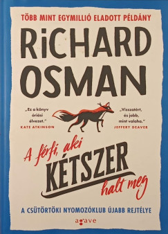 Richard Osman - A frfi, aki ktszer halt meg