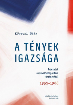 Kpeczi Bla - A tnyek igazsga