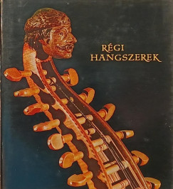 Gbry Gyrgy - Rgi hangszerek