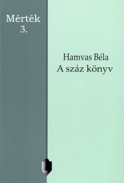 Hamvas Bla - A szz knyv