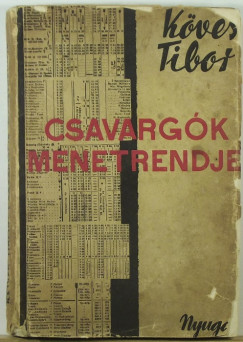 Kvesdi Tibor - Csavargk menetrendje