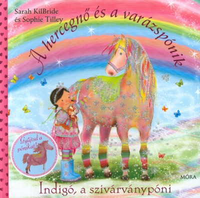 Sarah Kilbride - Indigó, a szivárványpóni