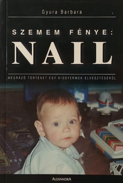 Gyura Barbara - Szemem fénye: Nail