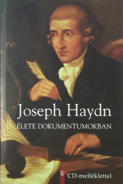 Bartha Dnes - Rvsz Dorrit - Joseph Haydn lete dokumentumokban