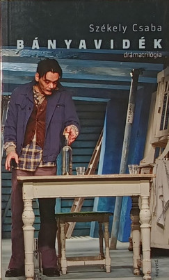Sz�kely Csaba - B�nyavid�k