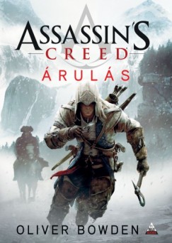 Oliver Bowden - Assassin's Creed: ruls