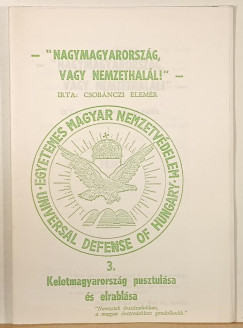 Csobnczi Elemr - "Nagymagyarorszg vagy nemzethall!" 3.