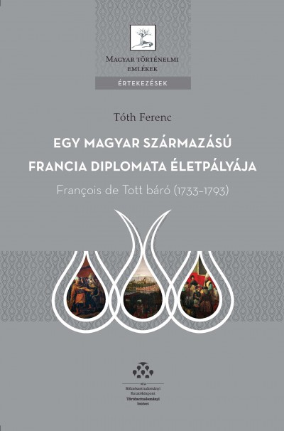 Tóth Ferenc - Egy magyar származású francia diplomata életpályája