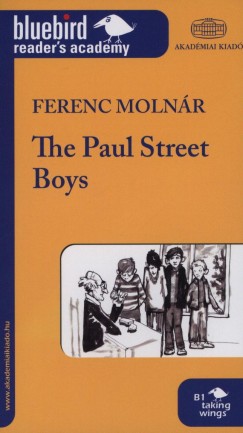 Molnr Ferenc - The Paul Street Boys