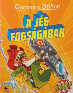 Geronimo Stilton - A jg fogsgban
