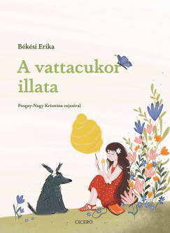 Békési Erika - A vattacukor illata