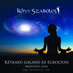 K�vi Szabolcs - K�tkar� galaxis az �gbolton - karton tokos - CD