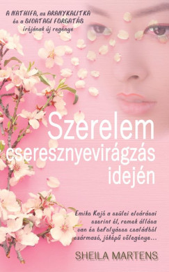 Sheila Martens - Szerelem cseresznyevirgzs idejn