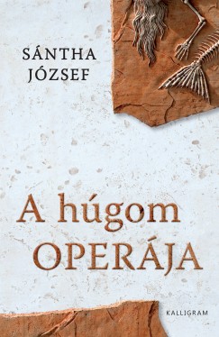 Sntha Jzsef - A hgom operja