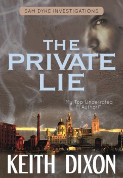 Keith Dixon - The Private Lie