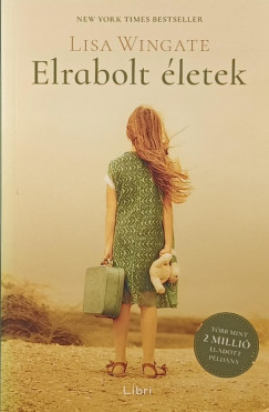Lisa Wingate - Elrabolt letek