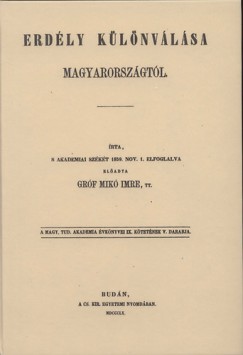 Mik Imre - Erdly klnvlsa Magyarorszgtl