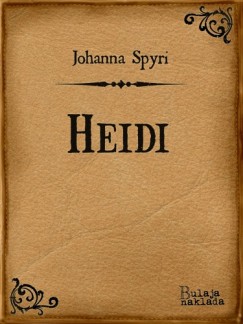 Nada Horvat Johanna Spyri - Heidi